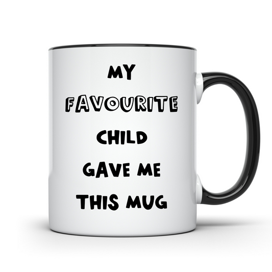 My Favourite Child Mug