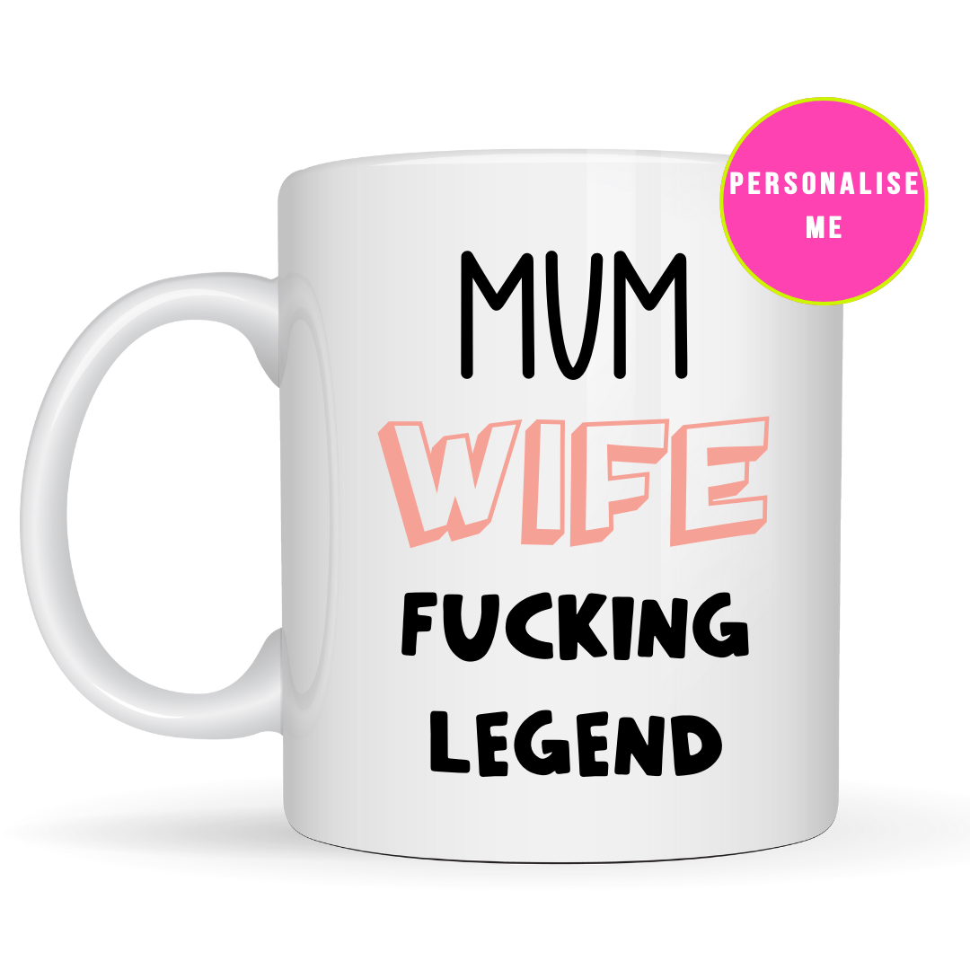 Fucking Legend Mug